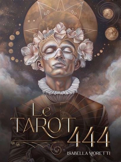 Cartes : le tarot 444 Cof. - ISABELLA MORETTI