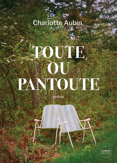 Toute ou pantoute - CHARLOTTE AUBIN