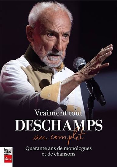 Vraiment tout Deschamps... au complet - YVON DESCHAMPS