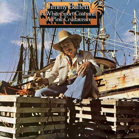 A White Sport Coat And A Pink Crustacean (Vinyle) - JIMMY BUFFETT