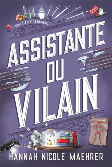 Assistante du vilain - HANNAH NICOLE MAEHRER