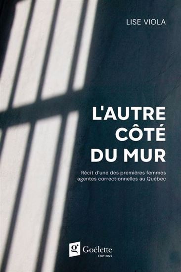 L&#39;Autre côté du mur - LISE VIOLA