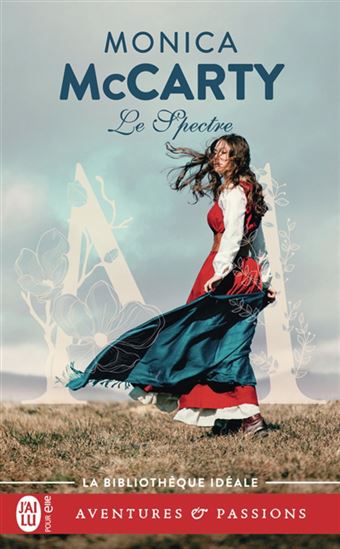 Les Chevaliers des Highlands T.12 Le spectre N. éd. - MONICA MCCARTY