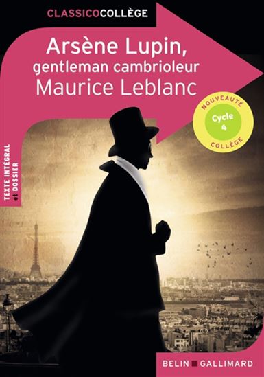 Arsène Lupin, gentleman cambrioleur - MAURICE LEBLANC