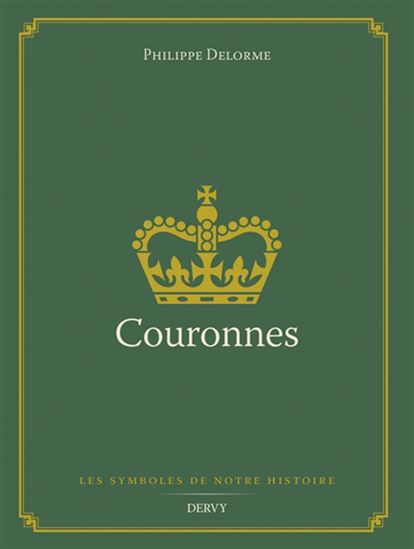La Couronne - PHILIPPE DELORME