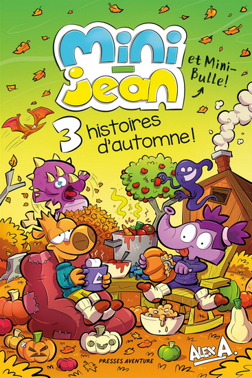 3 histoires d&#39;automne ! - ALEX A & AL
