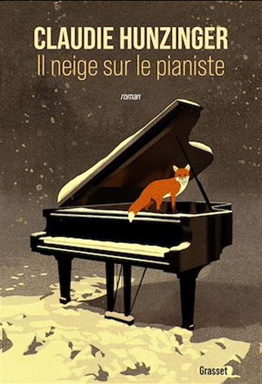 Il neige sur le pianiste - CLAUDIE HUNZINGER