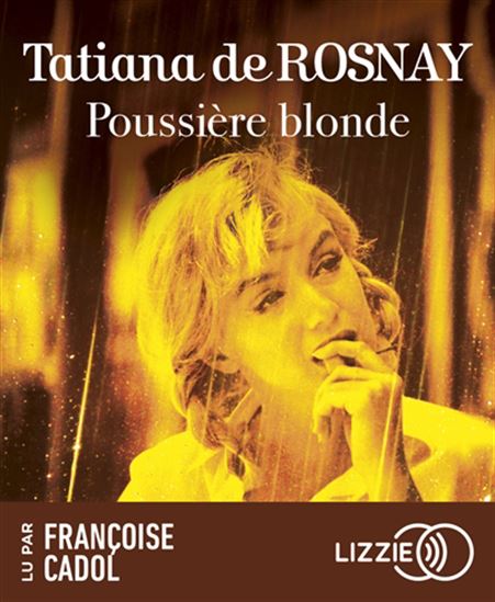 Poussière blonde (CD) - TATIANA DE ROSNAY