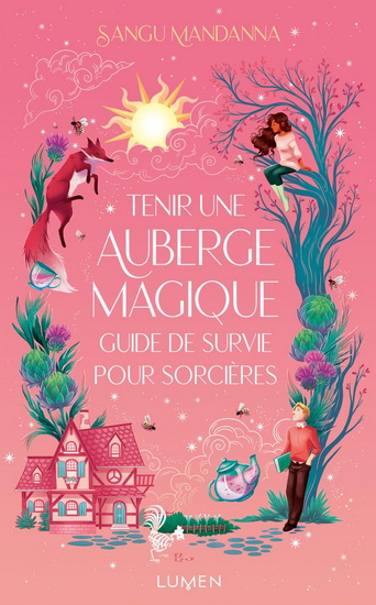 Tenir une auberge magique : guide pour sorcière débutante - SANGU MANDANNA