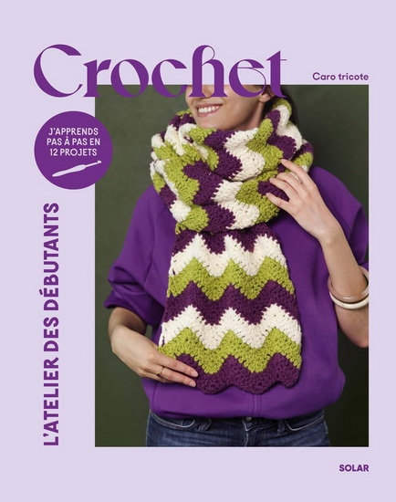 Crochet pour débutants - CARO TRICOTE