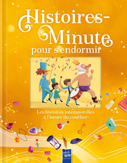 Les Histoires intemporelles à l&#39;heure du coucher : Les habits neufs de l&#39;empereur et autres - COLLECTIF