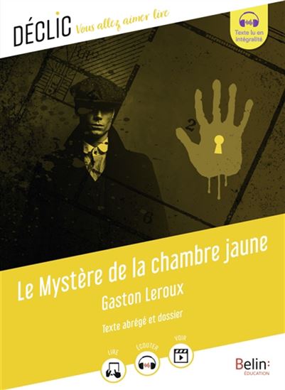 Le Mystère de la chambre jaune - GASTON LEROUX