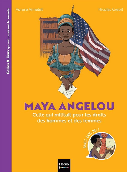 Maya Angelou : celle qui militait pour les droits des hommes et des femmes - AURORE AIMELET - NICOLAS GREBIL