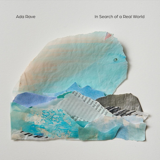 In Search Of A Real World - ADA RAVE