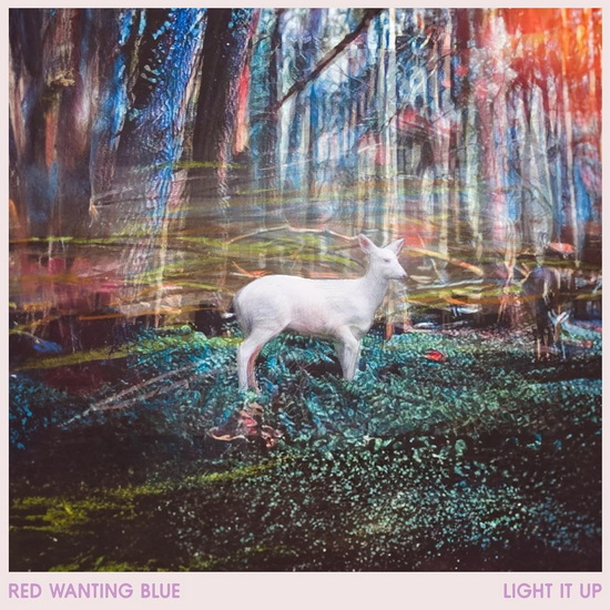 Light It Up - RED WANTING BLUE