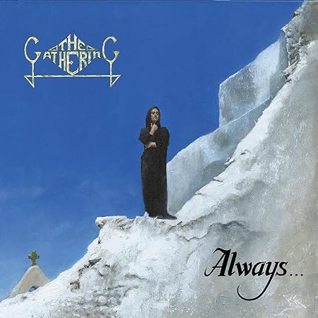 Always (30 Year Anniversary Edition) - GATHERING (THE)