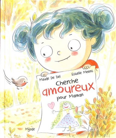 Cherche amoureux pour maman - MAUDE DE BEL - ESTELLE MEENS
