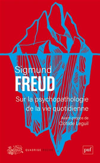 Sur la psychopathologie de la vie quotidienne N. éd. - SIGMUND FREUD