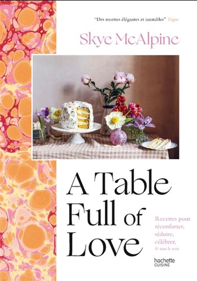 A table full of love - SKYE MCALPINE