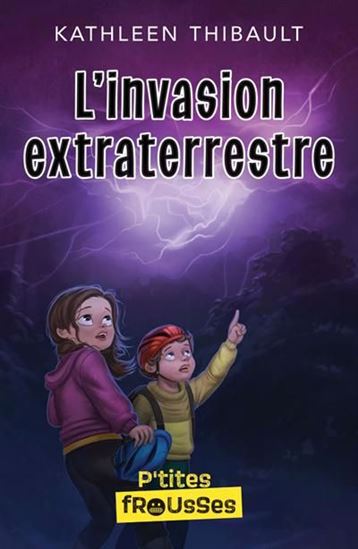 L&#39;Invasion extraterrestre - KATHLEEN THIBAULT