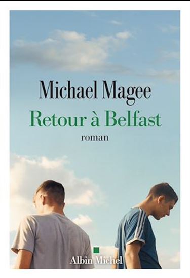 Retour à Belfast - MICHAEL MAGEE