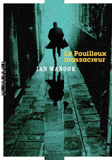 Le Pouilleux massacreur - IAN MANOOK