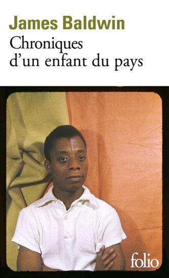 Chroniques d&#39;un enfant du pays - JAMES BALDWIN