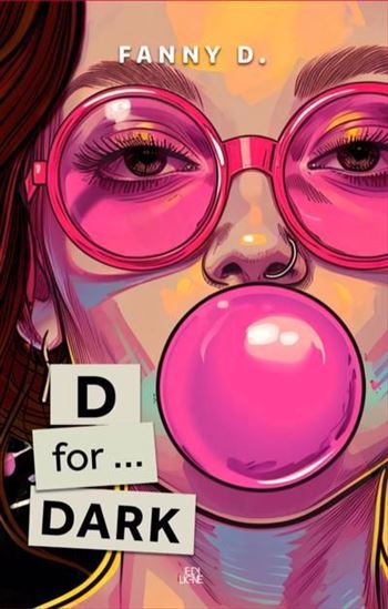 D for... Dark : l&#39;art de se faire kidnapper en toute stupidité - FANNY D