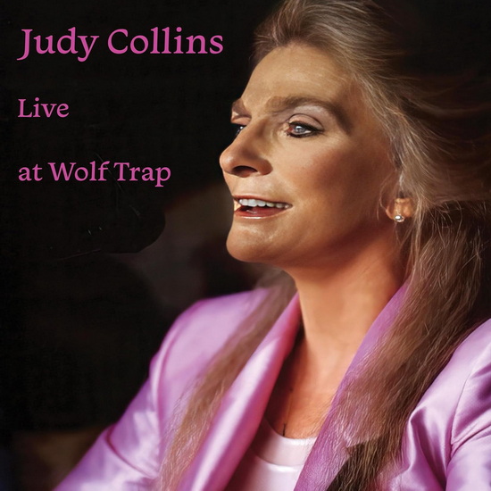 Live At Wolf Trap (pink vinyl) - JUDY COLLINS