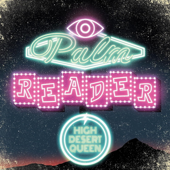 Palm Reader (Vinyle - Vert) - HIGH DESERT QUEEN