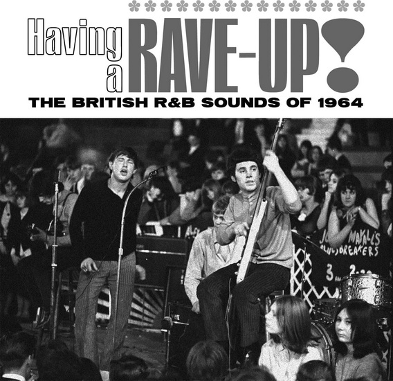 Having A Rave Up! (3CD): The British R&B Sounds Of 1964 - ARTISTES VARIÉS