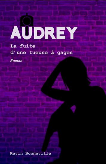Audrey Tome 3 - KEVIN BONNEVILLE