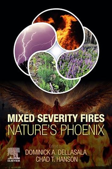 Mixed Severity Fires - DOMINICK A. DELLASALA - CHAD HANSON