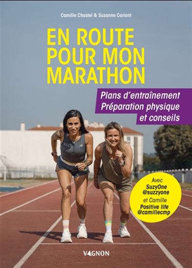 En route pour mon marathon - CAMILLE CHASTEL - SUZANNE CARIANT
