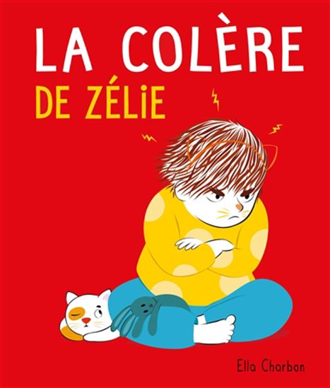 La Colère de Zélie - ELLA CHARBON