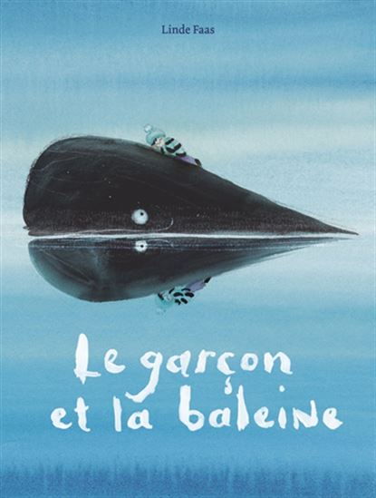 Le Garçon et la baleine - LINDE FAAS