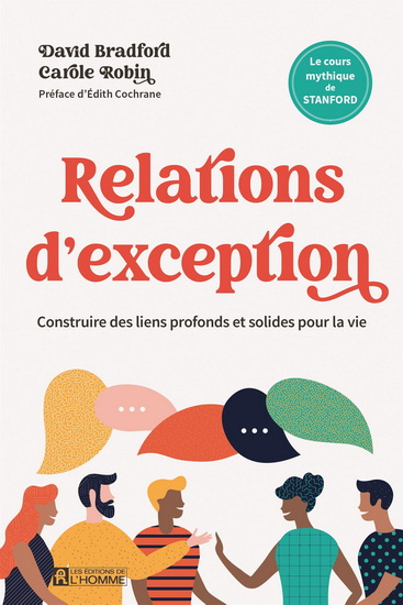 Relations d&#39;exception : Construire des liens profonds et solides - DAVID BRADFORD - CAROLE ROBIN