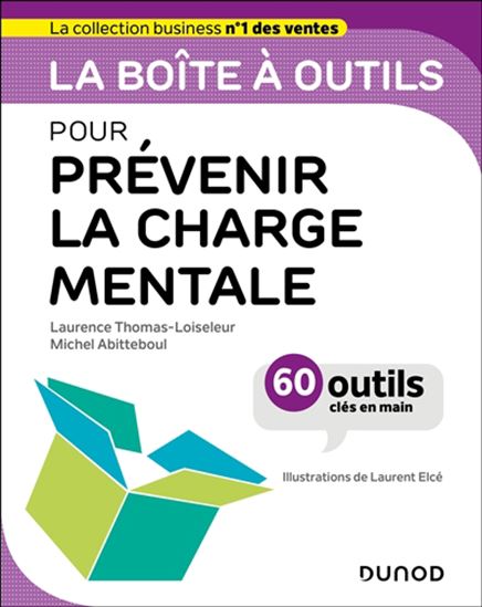 La Boîte à outils pour prévenir la charge mentale - LAURENCE THOMAS-LOISELEUR & AL