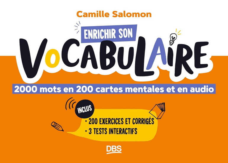 Enrichir son vocabulaire : 1000 mots en 200 cartes mentales et en audio - CAMILLE SALOMON