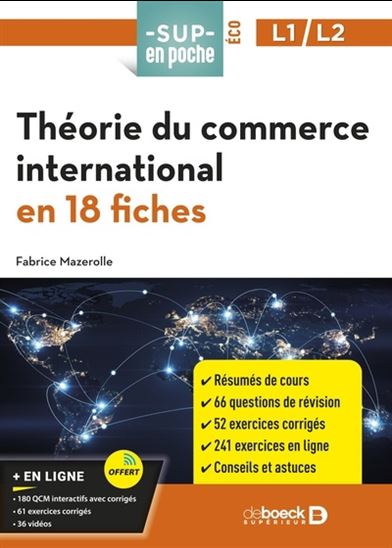 Théorie du commerce international en 18 fiches : L1, L2 - FABRICE MAZEROLLE