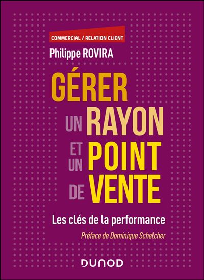 Gérer un rayon et un point de vente - PHILIPPE ROVIRA