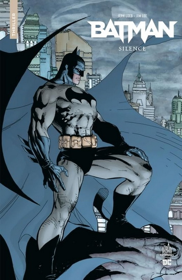 Batman : Silence - JEPH LOEB - JIM LEE