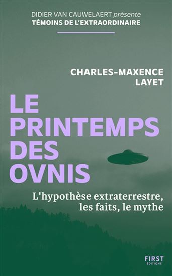 Le Printemps des ovnis - CHARLES-MAXENCE LAYET