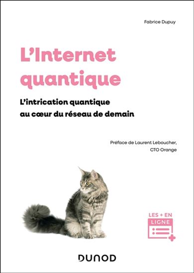 L&#39;Internet quantique - FABRICE DUPUY