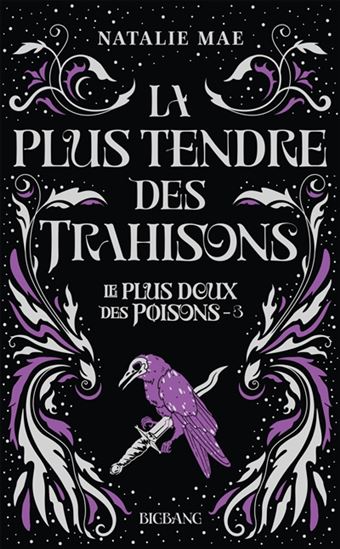 La Plus tendre des trahisons #03 - NATALIE MAE