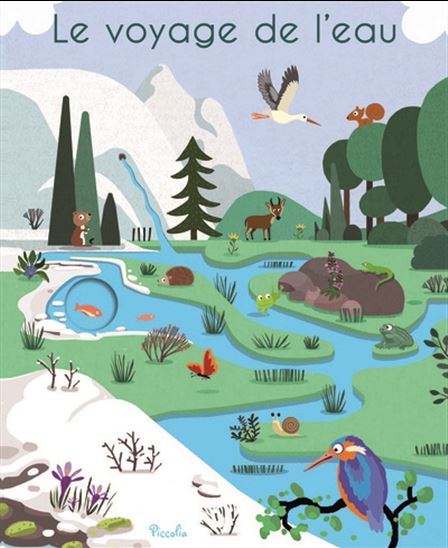 Le Voyage de l'eau N. éd. - NICOLE COLAS DES FRANCS - JM CLAUDE