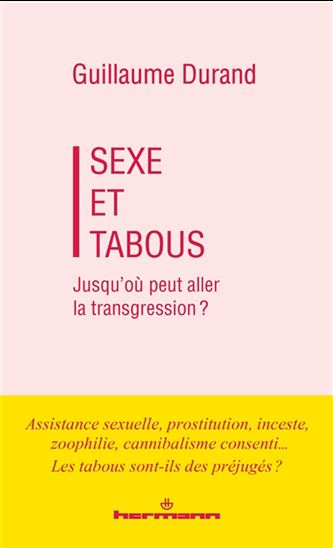 Sexe et tabous : peut-on coucher avec son chien ? pour de l&#39;argent ? - GUILLAUME DURAND