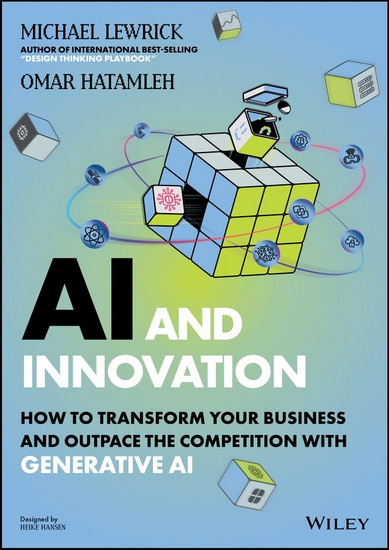AI & Innovation: How to Transform Your Business and Outpace the Competition with Generative AI - MICHAEL LEWRICK