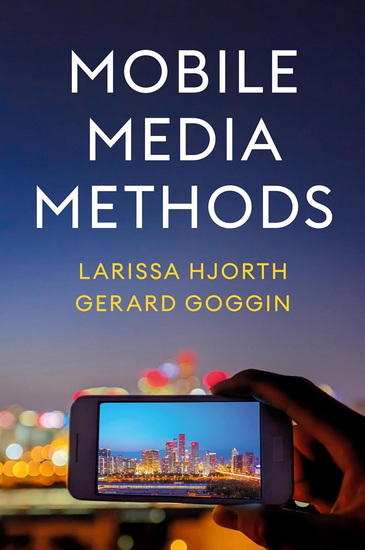 Mobile Media Methods - LARISSA HJORTH