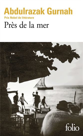 Près de la mer - ABDULRAZAK GURNAH